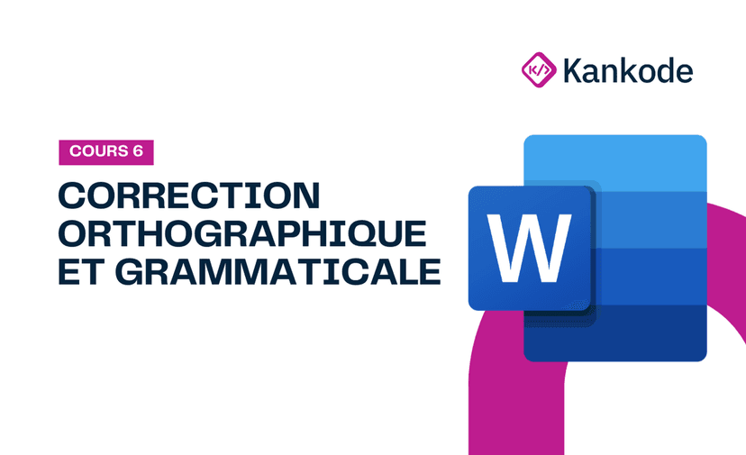 COURS 6 : CORRECTION ORTHOGRAPHIQUE ET GRAMMATICALE 