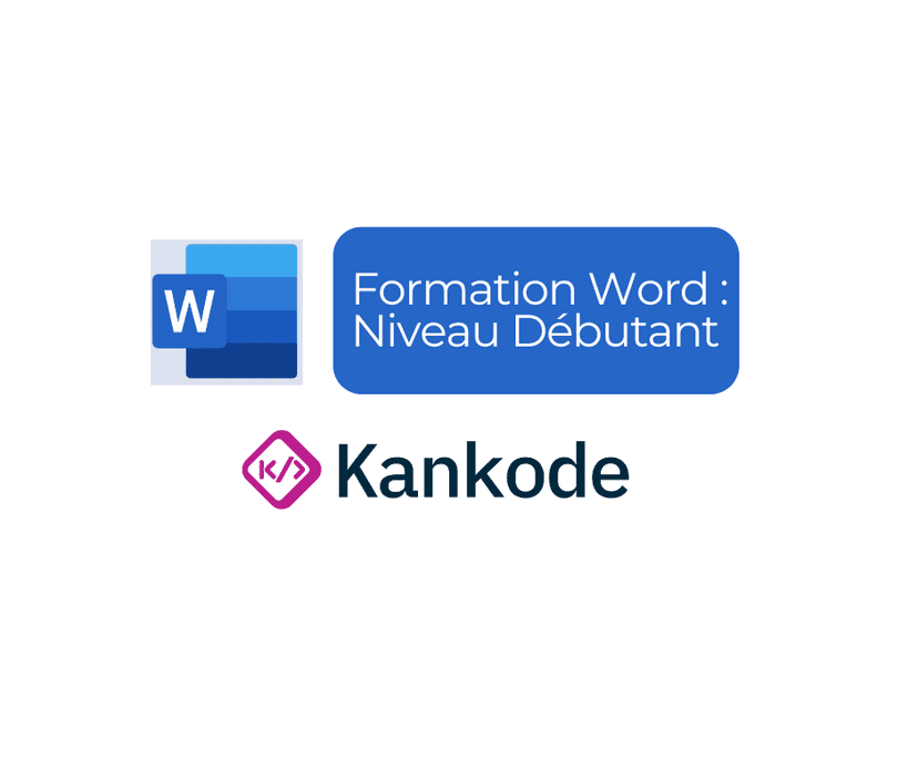 Formation Microsoft Word : Niveau débutant